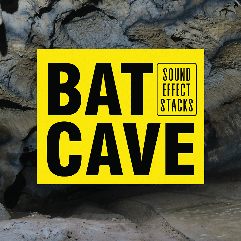 SFX library: Cave interior with a large yellow "BAT CAVE" sign and "SOUND EFFECT STACKS"—ideal for ambient cave sfx needs.