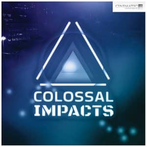 Blue graphic with glowing triangle, "COLOSSAL IMPACTS" text; "CINEMATIC SOUND DESIGN"—impact sfx library on Sonniss.