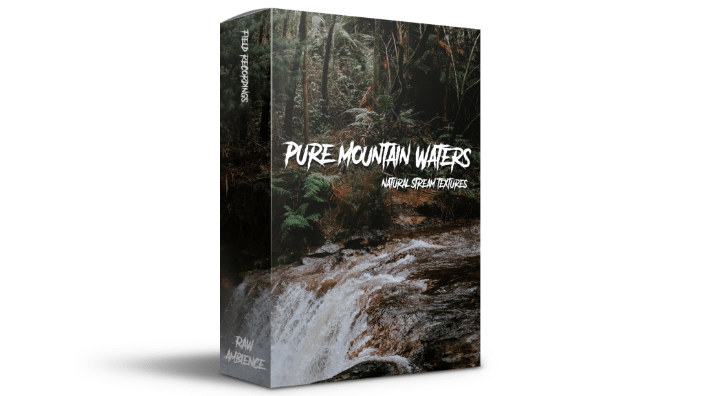 Product box shows a forest stream with flowing water and lush greenery. Text: Pure Mountain Waters, Raw Ambience, Field Recordings.
