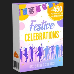 Colorful software box labeled "Festive Celebrations" by GFX Sounds Studios with dancing silhouettes, party decor, and "+450 party-ready SFX for creators!" badge.