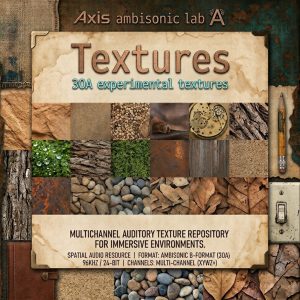 Collage of wood, leather, stone, grass, moss, and leaves textures. Text: "Textures 30A experimental textures. Multichannel auditory texture repository for immersive environments.