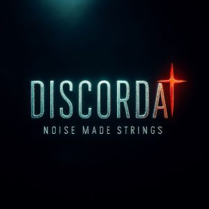Glowing text displays “DISCORDA,” with the final letter A replaced by an orange star, and “NOISE MADE STRINGS” appears below on a dark background.