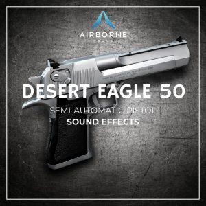 Desert Eagle 50 semi-automatic pistol on a dark textured background with the text “Desert Eagle 50 Semi-Automatic Pistol Sound Effects” overlaid.