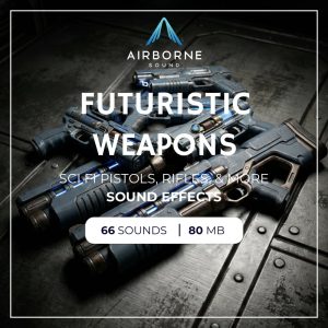 Four blue and black sci-fi style pistols are laid out on a metal surface. Overlaid text states: “Airborne Sound, Futuristic Weapons, Sci-fi pistols, rifles & more, sound effects, 66 sounds, 80 MB.”.