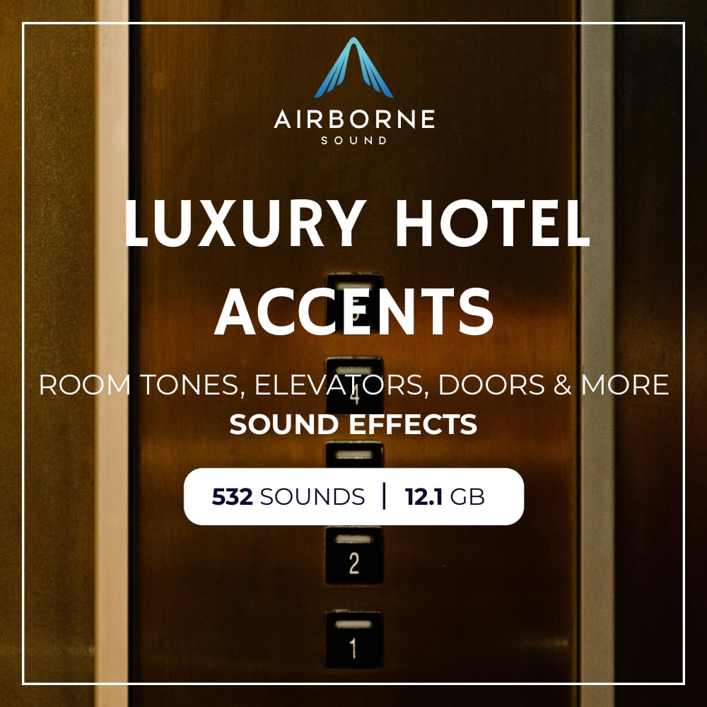 Close-up of an elevator button panel featuring a “Luxury Hotel Accents” text overlay, referencing Airborne Sound’s 532 hotel sound effects collection totaling 12.1 GB, with recordings of room tones, elevators, and doors.