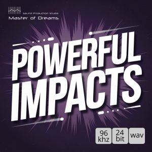 POWERFUL IMPACTS“ appears in bold white letters on a purple background with burst effects. Gray boxes display “96 khz,” “24 bit,” and “wav.” In the top left, the text reads ”Master of Dreams, Sound Production Studio.