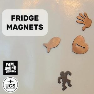 Four metallic fridge magnets shaped like a hand, fish, heart, and figure are displayed on a white refrigerator. The text “FRIDGE MAGNETS” appears above two logos labeled “FILM SOUND LIBRARY” and “UCS.”.