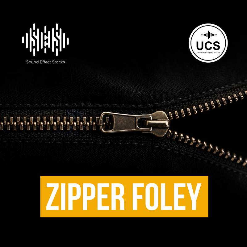Zipper on dark fabric with text reading “ZIPPER FOLEY,” featuring the Sound Effect Stacks and Universal Category System logos.